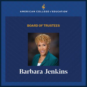 Dr. Barbara Jenkins, Ace Board of Trustees