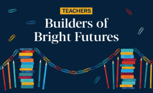 ACE teacher appreciation week focusing on builders of bright futures