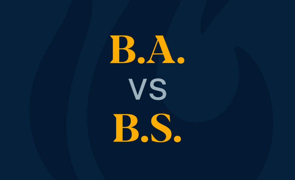 Image that says B.A. vs. B.S.